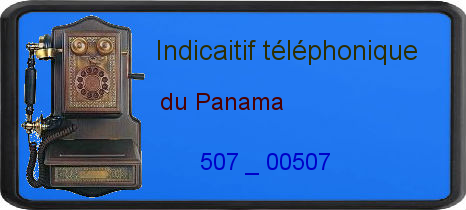 Indicatif Telephone Panama Prefixe Pour Appeler Panama Code Panama